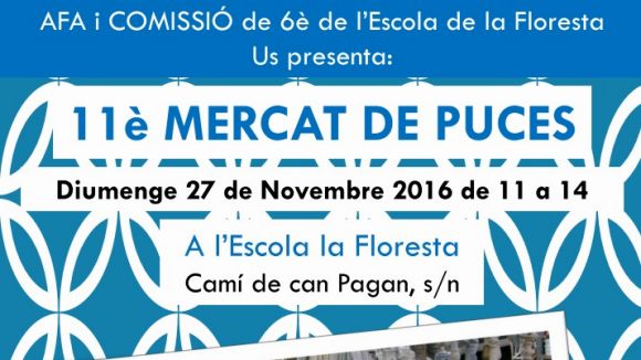 L'Escola la Floresta torna a acollir aquest diumenge el Mercat de Puces