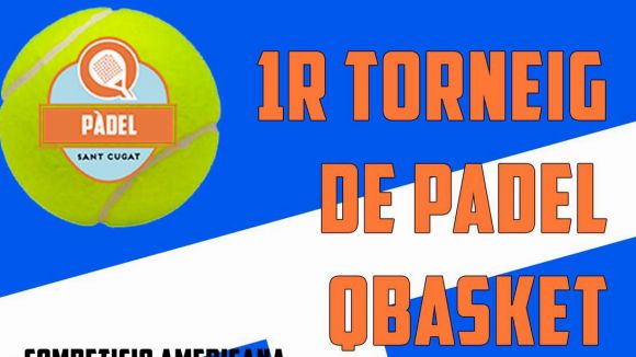 El Qbasket Sant Cugat organitza el 1r Torneig de Pàdel en benefici de la Fundació Vicente Ferrer