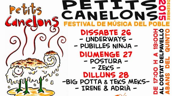 Ja es coneix el cartell del Petits Canelons, la proposta musical per animar el Quinto