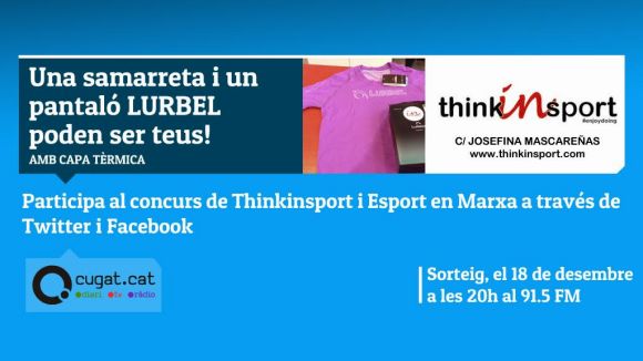 El programa 'Esport en Marxa' i Thinkinsport sortegen una samarreta i un pantaló tèrmics Lurbel