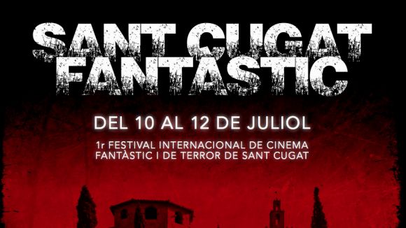 Neix el Festival Internacional de Cinema Sant Cugat Fantàstic
