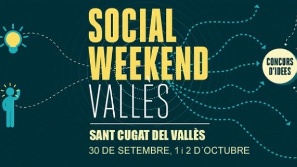 Sant Cugat acollirà la segona edició del Social Weekend Vallès