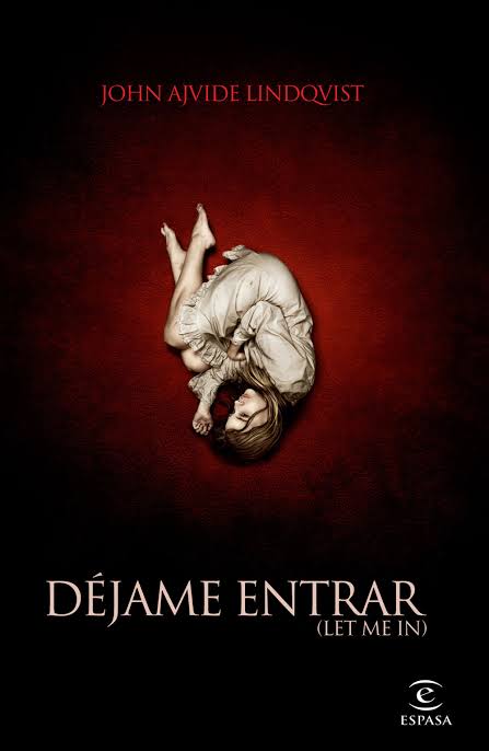 Portada de 'Déjame entrar', de John Ajvide Lindqvist editat per Espasa