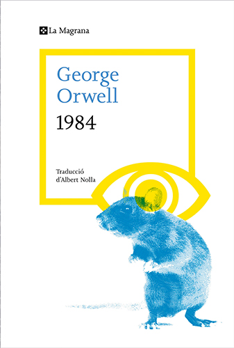 Portada del llibre '1984' de George Orwell editat per La Magrana