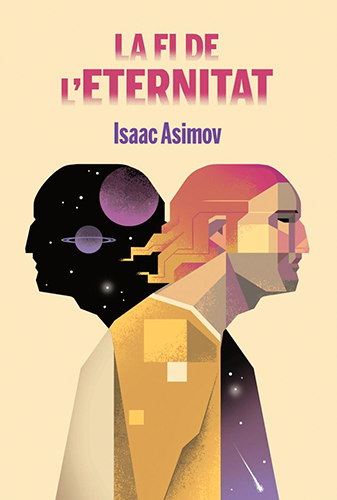 Coberta del llibre 'La fi de l'eternitat' d'Isaac Asimov obra de Carlos Corredera