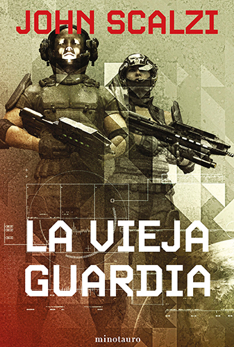 Portada del llibre 'La vieja guardia', de John Scalzi, editada per Minotauro
